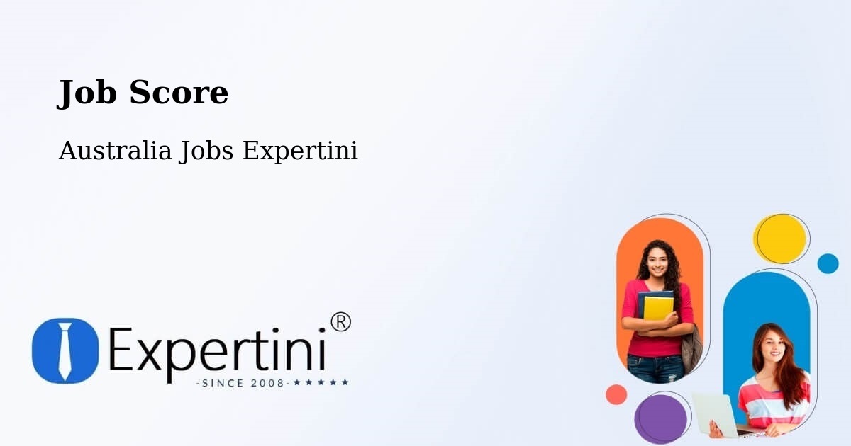 Job Score & Job Description Score Tool – Junee - Australia Jobs Expertini