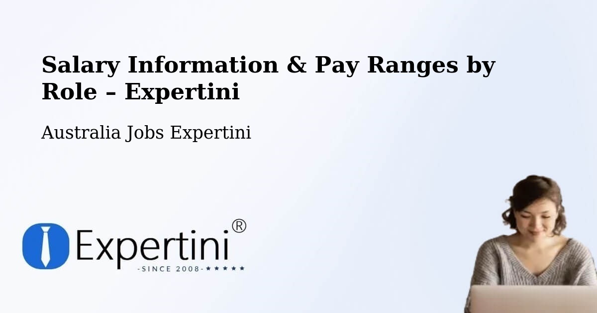 Salary Information & Pay Ranges – Junee - Junee, Australia Jobs Expertini